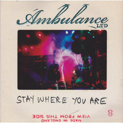 Ambulance LTD Stay Where You Are USED VINYL 7INCH 45 RPM SINGLE