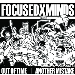 FOCUSEDxMINDS / Out Of Time (2) / Another Mistake Scene Of The Crime USED VINYL 7INCH