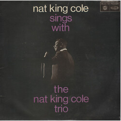 Nat King Cole / The Nat King Cole Trio Nat King Cole Sings With The Nat King Cole Trio Vinyl LP USED