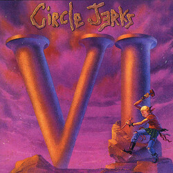 Circle Jerks VI Vinyl LP USED