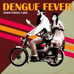 Dengue Fever Tiger Phone Card USED VINYL 7INCH 45 RPM SINGLE LIMITED EDITION