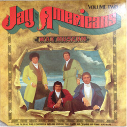Jay & The Americans Wax Museum Volume Two Vinyl LP USED