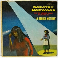 Dorothy Norwood / Combined Choir Of Atlanta, Ga The Denied Mother Vinyl LP USED