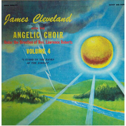 Rev. James Cleveland / The Angelic Choir Volume 4 "I Stood On The Banks Of The Jordan" Vinyl LP USED