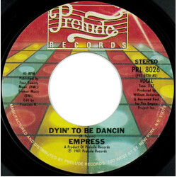 Empress Dyin' To Be Dancin USED VINYL 7INCH 45 RPM STYRENE