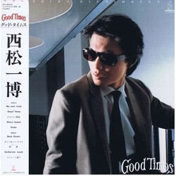 Kazuhiro Nishimatsu / Kazuhiro Nishimatsu Good Times = グッド・タイムス Vinyl LP USED