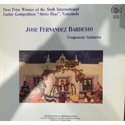 Jose Fernandez Bardesio First Prize Winner Of The Sixth International Guitar Competition "Alirio Diaz", Venezuela Vinyl LP USED