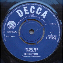 The Big Three I'm With You USED VINYL 7INCH 45 RPM SINGLE