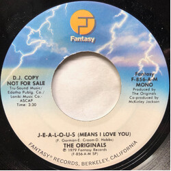 The Originals J-E-A-L-O-U-S (Means I Love You) USED VINYL 7INCH SINGLE PROMO STEREO MONO