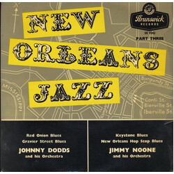 Johnny Dodds And His Orchestra / Jimmie Noone And His Orchestra New Orleans Jazz Part Three USED VINYL 7INCH 45 RPM EP
