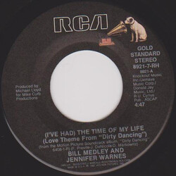 Bill Medley / Jennifer Warnes / Patrick Swayze (I've Had) The Time Of My Life / She's Like The Wind USED VINYL 7INCH SINGLE 45 RPM