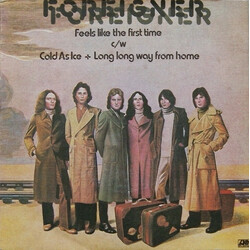Foreigner Feels Like The First Time / Cold As Ice / Long Long Way From Home USED VINYL 7INCH 45 RPM MAXI-SINGLE