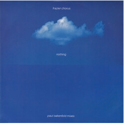 Frazier Chorus Nothing (Paul Oakenfold Mixes) VINYL 12" USED