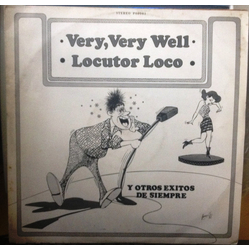 Various Very Very Well, Locutor Loco Y Otros Exitos De Siempre Vinyl LP USED