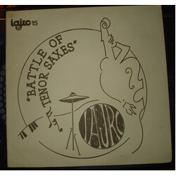 Coleman Hawkins / Ben Webster / Gene Ammons / Ike Quebec / Paul Gonsalves / Illinois Jacquet / Lester Young / Dexter Gordon / Allen Eager / Warne Mars