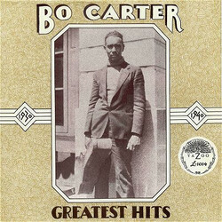 Bo Carter Greatest Hits 1930-1940 Vinyl LP USED