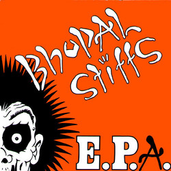 Bhopal Stiffs E.P.A. USED VINYL 12INCH EP 45 RPM