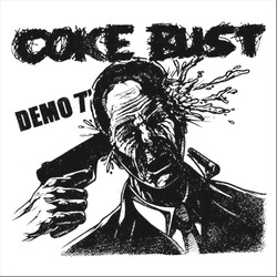 Coke Bust Demo 7" USED VINYL 7INCH 33 S RPM REISSUE