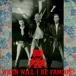 Bros When Will I Be Famous? USED VINYL 7INCH 45 RPM SINGLE STEREO