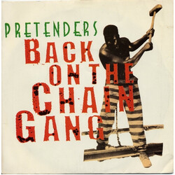 The Pretenders Back On The Chain Gang USED VINYL 7INCH 45 RPM SINGLE