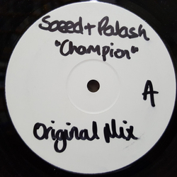 Saeed & Palash Champion USED VINYL 12INCH WHITE LABEL