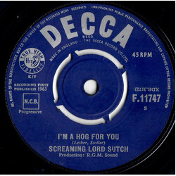 Screaming Lord Sutch I'm A Hog For You USED VINYL 7INCH 45 RPM SINGLE