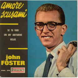 John Foster (9) Amore Scusami USED VINYL 7INCH 45 RPM EP