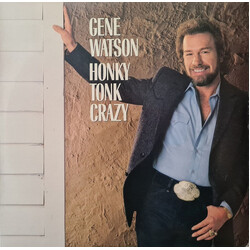 Gene Watson Honky Tonk Crazy Vinyl LP USED