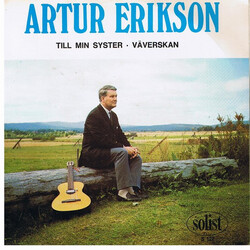 Artur Erikson Till Min Syster / Väverskan USED VINYL 7INCH 45 RPM STEREO MONO