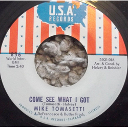 Mike Tomasetti Come See What I Got / Memories If Yesterday Vinyl 7" USED