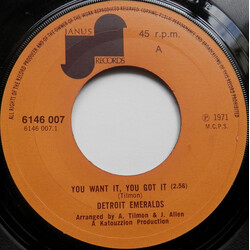Detroit Emeralds You Want It, You Got It USED VINYL 7INCH 45 RPM SINGLE