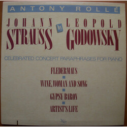 Antony Rollé Johann Strauss By Leopold Godowsky Vinyl LP USED