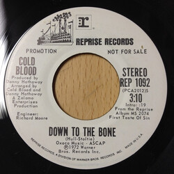 Cold Blood Down To The Bone USED VINYL 7INCH 45 RPM PROMO STEREO MONO