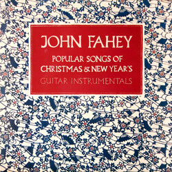 John Fahey / Terry Robb Popular Songs Of Christmas & New Year's Vinyl LP USED