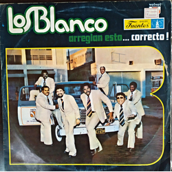 Los Blanco Arreglan Esto...Correcto! Vinyl LP USED