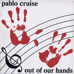 Pablo Cruise Out Of Our Hands Vinyl LP USED