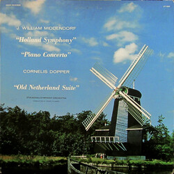 J. William Middendorf II / Cornelis Dopper Holland Symphony / Piano Concerto / Old Netherland Suite Vinyl LP USED