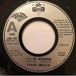 Terri Wells I'll Be Around USED VINYL 7INCH 45 RPM SINGLE