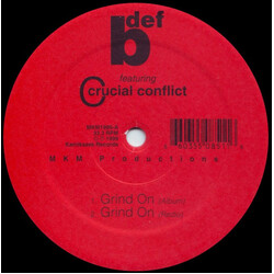B-Def / Crucial Conflict Grind On USED VINYL 12INCH 33 S RPM