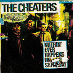 The Cheaters Nuthin' Ever Happens On Saturday USED VINYL 7INCH 45 RPM EP