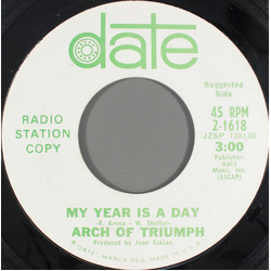 Arch Of Triumph My Year Is A Day / She And I Vinyl 7" USED