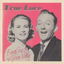 Bing Crosby / Grace Kelly / Frank Sinatra True Love / Well Did You Evah? Vinyl 7" USED