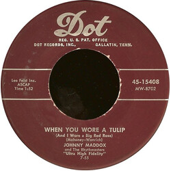 Johnny Maddox (2) / The Rhythmasters When You Wore A Tulip (And I Wore A Big Red Rose) / Do It Again USED VINYL 7INCH 45 RPM