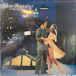 Bill Conti Slow Dancing In The Big City (Original Motion Picture Soundtrack) Vinyl LP USED