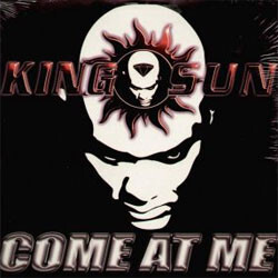 King Sun Come At Me / You Don't Know VINYL 12" USED