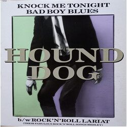 Hound Dog (2) Knock Me Tonight / Bad Boy Blues USED VINYL 12INCH 45 RPM MAXI-SINGLE