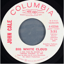John Cale Big White Cloud USED VINYL 7INCH 45 RPM PROMO STYRENE STEREO MONO