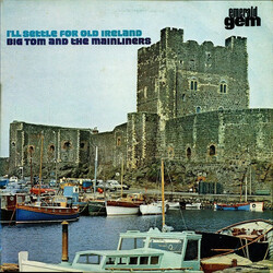 Big Tom And The Mainliners I'll Settle For Old Ireland Vinyl LP USED