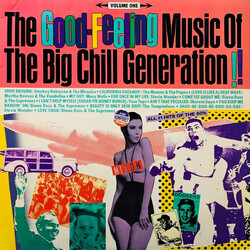 Various The Good Feeling Music Of The Big Chill Generation!! (Volume One) Vinyl LP USED