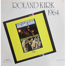 Roland Kirk 1964 - Gifts & Messages Vinyl LP USED